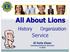 All About Lions. Service. Organization. History. ID Kalle Elster International Director LC Keila