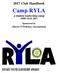 2017 Club Handbook Camp RYLA a student leadership camp JUNE 19-23, 2017 Sponsored by District 5770 Rotary International