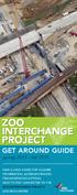 ZOO INTERCHANGE PROJECT GET AROUND GUIDE