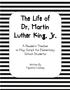 The Life of Dr. Martin Luther King, Jr.