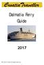 Dalmatia Ferry Guide. Croatia Traveller All Rights Reserved