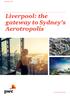 Liverpool: the gateway to Sydney s Aerotropolis
