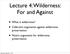 Lecture 4: Wilderness: For and Against