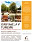 IGRIFIKACIJA V TURIZMU. Orehov gaj, Ljubljana, 23.september Konferenca o sodobnih praksah za angažiranje obiskovalcev, gostov in turistov