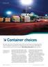 Container choices. In the past few years, high fuel prices coupled