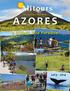 AZORES. Portugal s best kept secret AZORES. 9 Islands, One Paradise