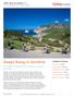 Swept Away in Sardinia. An idyllic combination of cycling, culture and sea SWEPT AWAY IN SARDINIA 2016 ITINERARY OUTLINE CLASSICO