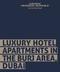 LUXURY HOTEL APARTMENTS IN THE BURJ AREA, DUBAI