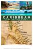 CARIBBEAN. Information for your Travels with Inspiration Cruises & Tours