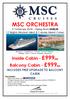 MSC ORCHESTRA. 1 st February 2018 Flying from DUBLIN 12 Nights Western Med & Canary Island Cruise