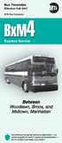 BxM4. Between Woodlawn, Bronx, and Midtown, Manhattan. Express Service. Bus Timetable. Effective Fall MTA Bus Company