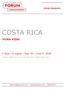 COSTA RICA PURA VIDA! 7 days / 6 nights May 30 June 5, (Travel dates to be confirmed upon flight booking)