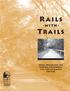 R ails. T rails. -with- Design, Management, and Operating Characteristics of 61 Trails Along Active Rail Lines
