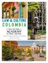 LAW & CULTURE COLOMBIA. Journey to Bogota, Medellín and Cartagena March 6-14, Organized by CLE Abroad CST