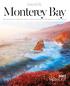 Monterey Bay MEDIA KIT THE PENINSULA S PRESTIGE HOTEL ROOM MAGAZINE & THE PREMIER VISITORS GUIDE DAVID GUBERNICK