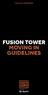 FUSION TOWER MOVING IN GUIDELINES
