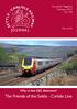 Quarterly Magazine February 2015 No 139. Price 2.50 JOURNAL. Why so few S&C diversions? The Friends of the Settle - Carlisle Line