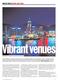 Vibrant venues INDUSTRY PROFILE PURPOSE-BUILT VENUES