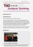 Newsletter March 2014 NEWS FROM EUROPE. Dear Friends and Partners of TAO European Incoming,
