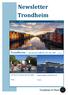 Newsletter Trondheim. Trondheim increased calls by 51% in Improving port infrastructure. New shore excursions and other offers
