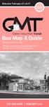Bus Map & Guide. University Mall / Airport. Green Mountain Transit FREE. Chittenden County RideGMT.com. Effective February 27, 2017