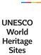 UNESCO Sites. UNESCO World Heritage Sites