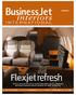 Flexjet ALSO IN THIS ISSUE: DC-6 RESTORATION LIGHTWEIGHTING CUSTOM ACJ319 SLEEP AW609 AIRLINE CABINS NBAA PREVIEW STONE OCTOBER 2015