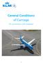 General Conditions of Carriage. for passengers and baggage