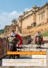 A JOURNEY THROUGH PRINCELY RAJASTHAN. The journey of a lifetime, every time. 13 Nights/14 Days