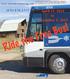 (970) April 13, to December 5, Ride the Free Bus!