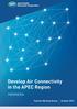 APEC Project TWG A Develop Air Connectivity in the APEC Region 1