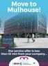 Move to Mulhouse! Our service offer is less than 10 min from your company...