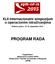 XLII Internacionalni simpozijum o operacionim istraživanjima. Srebrno jezero, septembar PROGRAM RADA