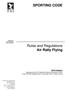 SPORTING CODE. Rules and Regulations Air Rally Flying