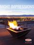 IGHT IMPRESSIONS OUTDOOR FIRE AND WATER PRODUCTS. Commercial and Residential Packages Inserts Bowls Burners Accessories. Fire-inspired since 1975.