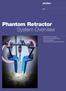 Phantom Retractor System Overview