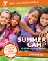 WEST PHILADELPHIA YMCA SUMMER. CAMP 2017 Planning Guide SIBLING DISCOUNT NOW AVAILABLE. philaymca.org