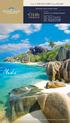 Mahé. 2 for 1 CRUISE FARES from $2,649. -Seychelles, January 7, 2018, MS Nautica VOYAGES ASIA & AFRICA SOUTH PACIFIC & AUSTRALIA