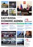 EAST RUSSIA ECONOMIC AGENDA. Looped Freedom. The course for the priority development of the Far East is acknowledged