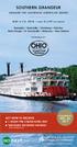 SOUTHERN GRANDEUR ACT NOW TO RECEIVE: 1-NIGHT PRE-CRUISE HOTEL STAY 600 EARLY BOOKING SAVINGS ABOARD THE LUXURIOUS AMERICAN QUEEN