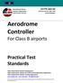 Aerodrome Controller For Class B airports