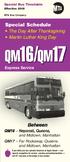 QM16/QM17. Special Schedule. Between. The Day After Thanksgiving Martin Luther King Day. and Midtown, Manhattan. and Midtown, Manhattan