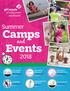 Camps. Events. Summer. and. Alice Chester Overnight Camp. Day Camp by Community. Silver Brook Day Camp. Spring Adventures Day Camp.