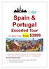 Spain & Portugal. Escorted Tour