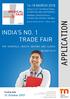 APPLICATION INDIA S NO. 1 TRADE FAIR MARCH October 2017 FOR HOSPITALS, HEALTH CENTRES AND CLINICS BE PART OF IT!