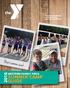 Best summer ever! WESTERN FAMILY YMCA SUMMER CAMP GUIDE