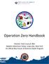 Operation Zero Handbook. Patriots Path Council, BSA Sabattis Adventure Camp, Long Lake, New York An official Boy Scouts of America Okpik Program