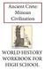 Ancient Crete: Minoan Civilization WORLD HISTORY WORKBOOK FOR HIGH SCHOOL