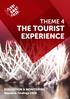THEME 4 THE TOURIST EXPERIENCE