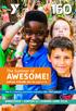 AWESOME! The Summer of. The Y. Creating awesome summers for 160 years! UNPLUG. EXPLORE. GO! For ages 3-15.